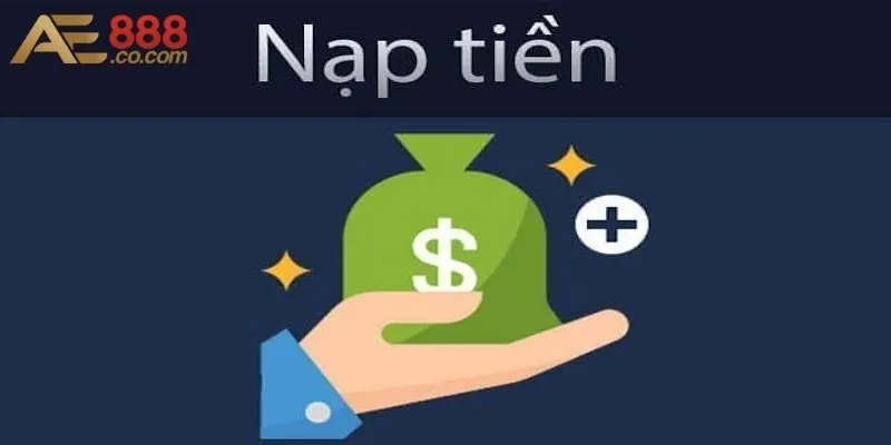 4 phương thức nạp tiền AE888 phổ biến
